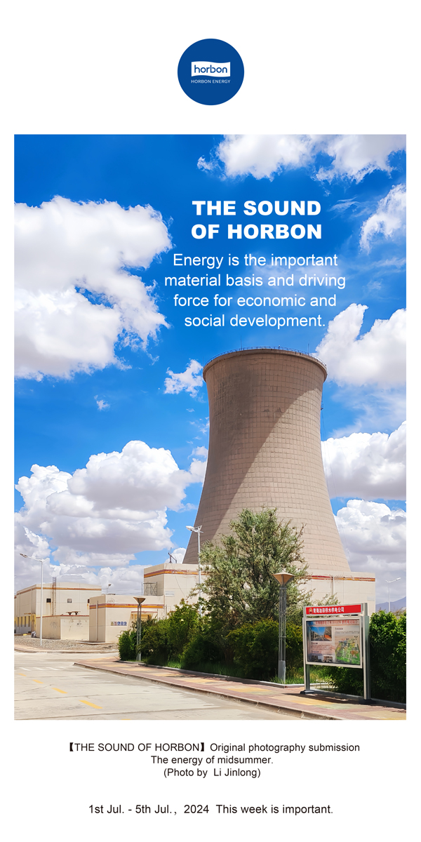 【和之声】能源是经济社会发展的沉要物质基础和动力源泉。-(总第141期）2024.7.1-7英文改幼季度推送用.jpg